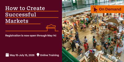 Building Better Markets: A Training Opportunity for Market Professionals Worldwide