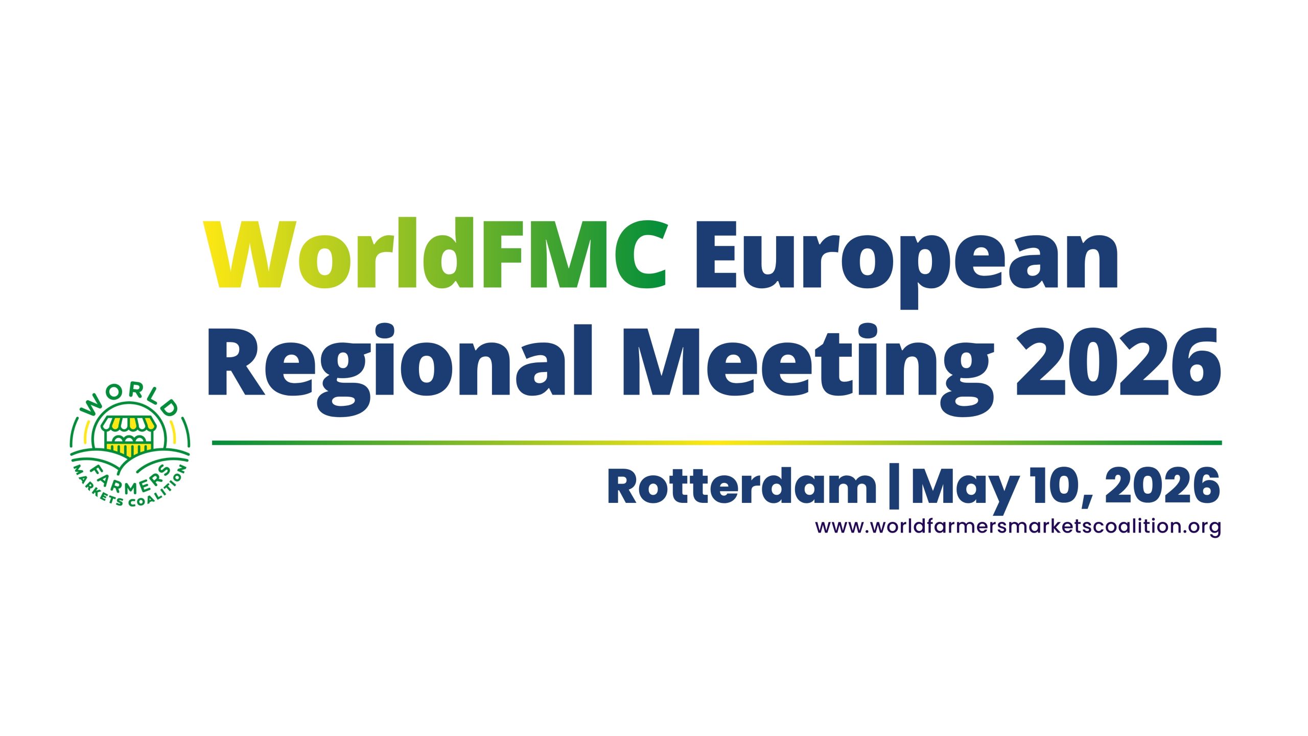 Rotterdam to Host 2026 European Regional Meeting of the World Farmers Markets Coalition