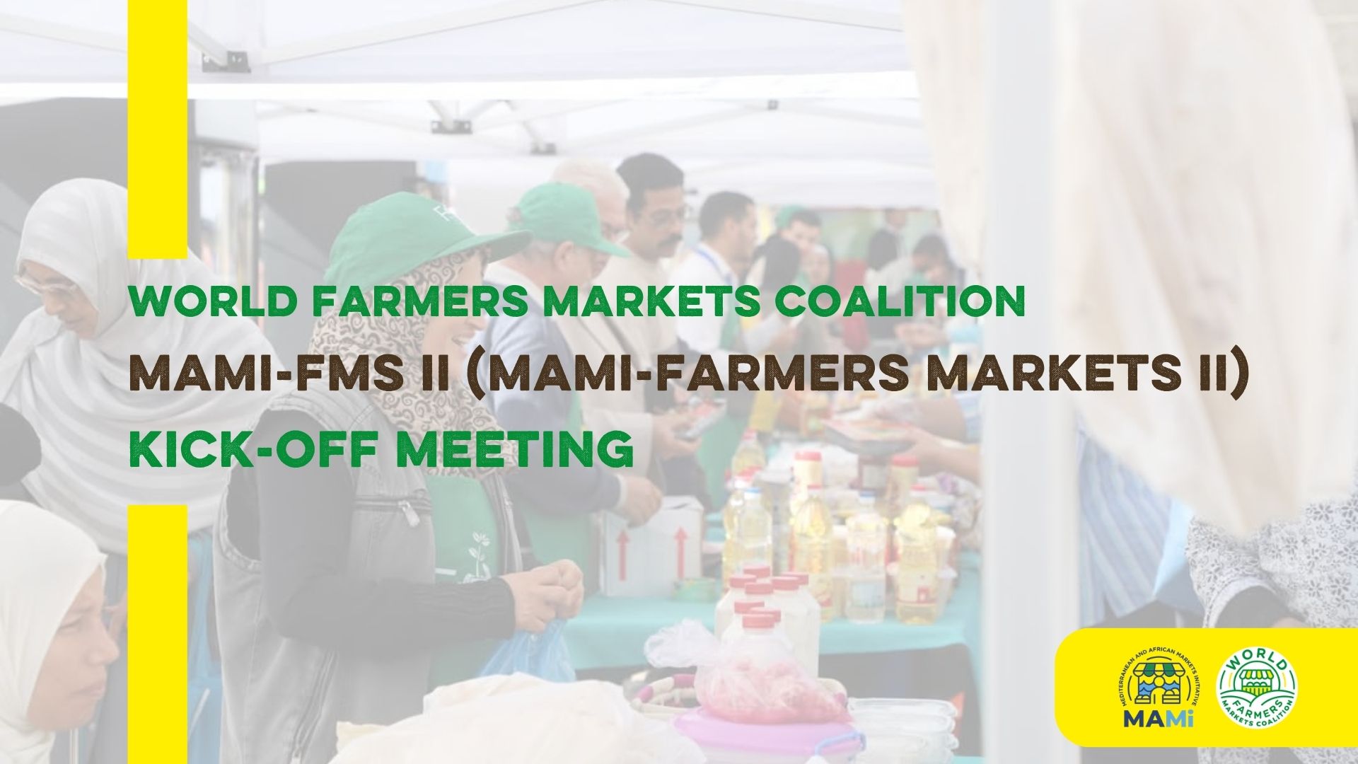 MAMi – Farmers Markets II to Officially Launch with the Kick-Off Meeting